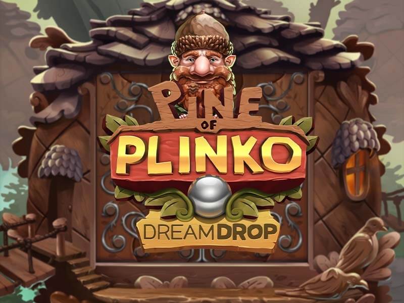 Pine of Plinko Dream Drop Review